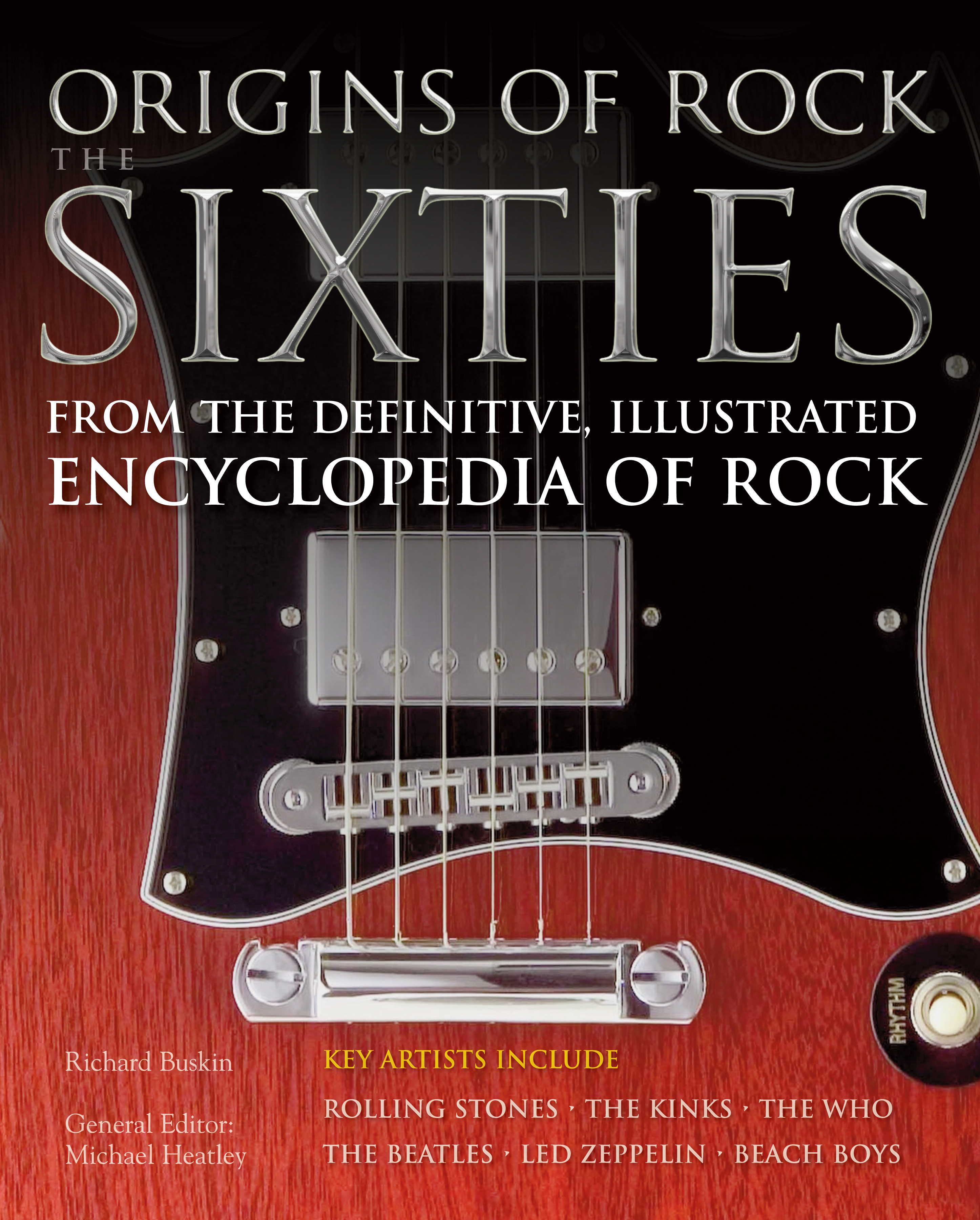 Origins of Rock The Sixties: Classic Rock Bands