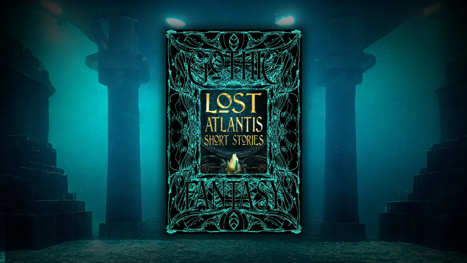 Lost atlantis short stories gothic fantasy flame tree 
