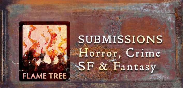 Flame Tree Press  Call for Submissions 