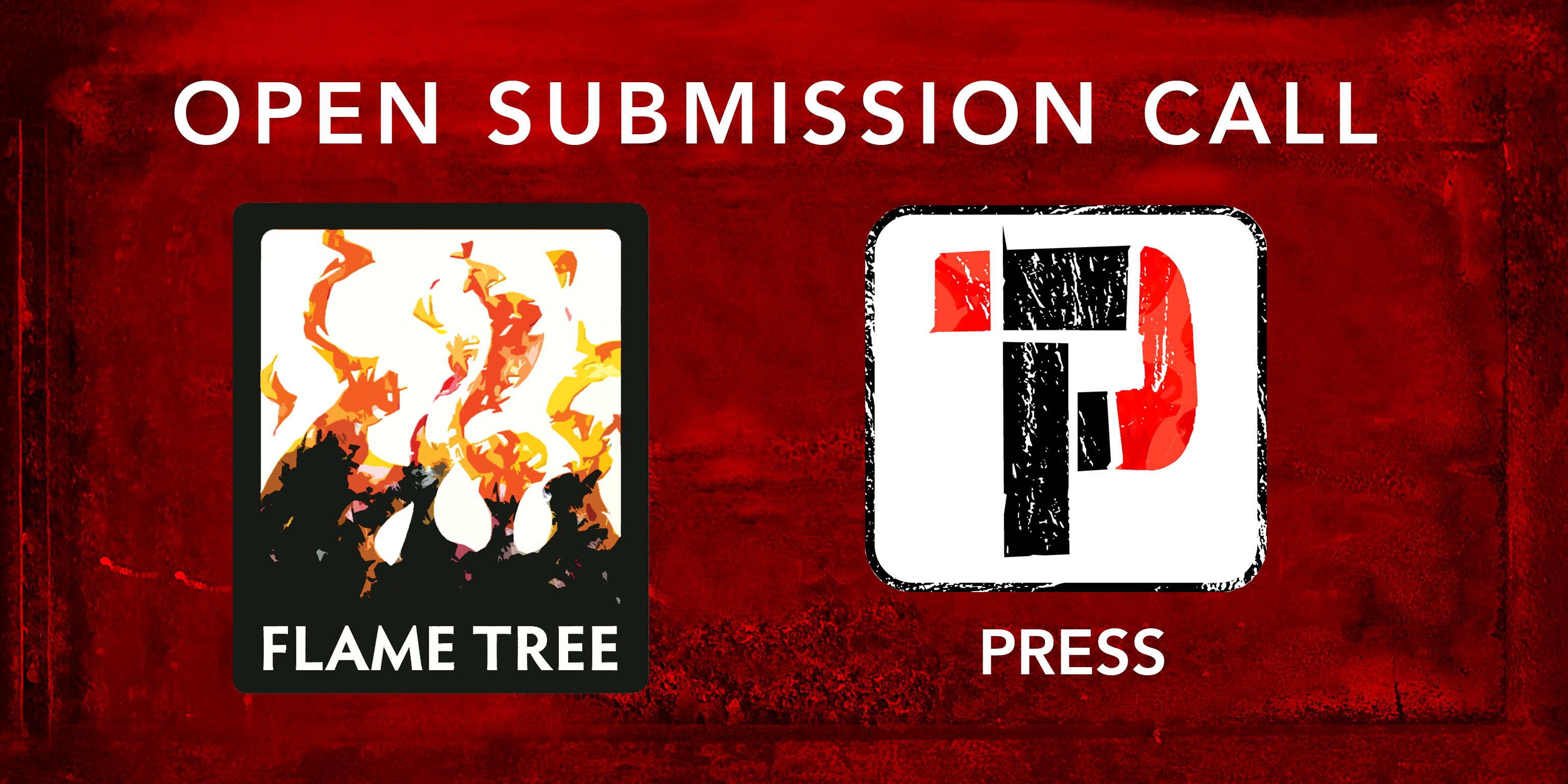 Flame Tree Submissions NEW 2019