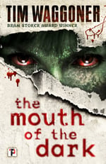 the mouth of the dark